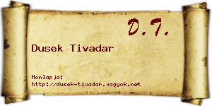 Dusek Tivadar névjegykártya
